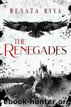 The Renegades (Tale of the White Queen Book 1) by Renata Riva