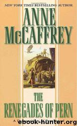 The Renegades of Pern by Anne McCaffrey