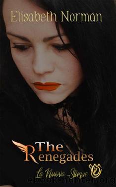 The Renegades: La Nuova Stirpe (Italian Edition) by Elisabeth Norman