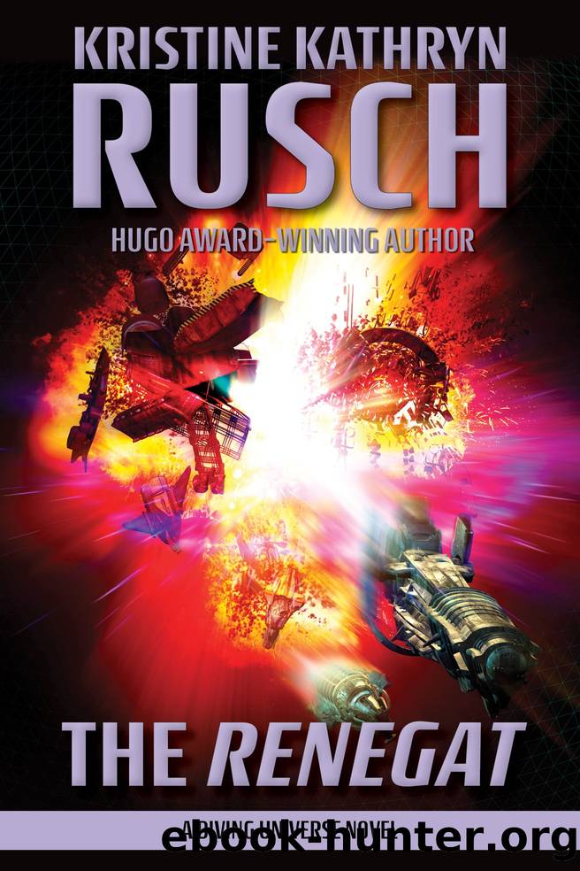The Renegat_A Diving Universe Novel by Kristine Kathryn Rusch