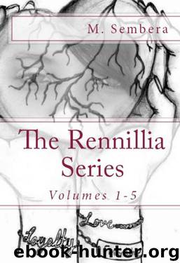 The Rennillia Series: Volumes 1-5 by M. Sembera