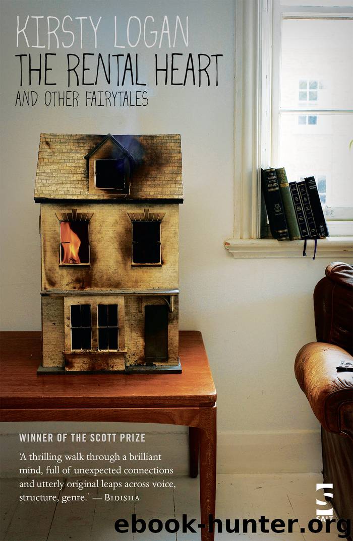 The Rental Heart and Other Fairytales by Kirsty Logan