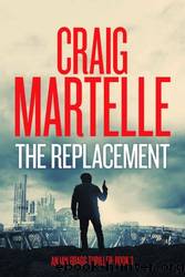 The Replacement by Craig Martelle
