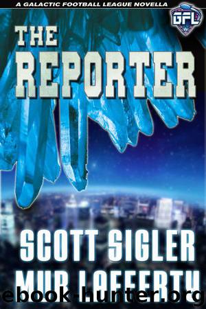 The Reporter by Scott Sigler