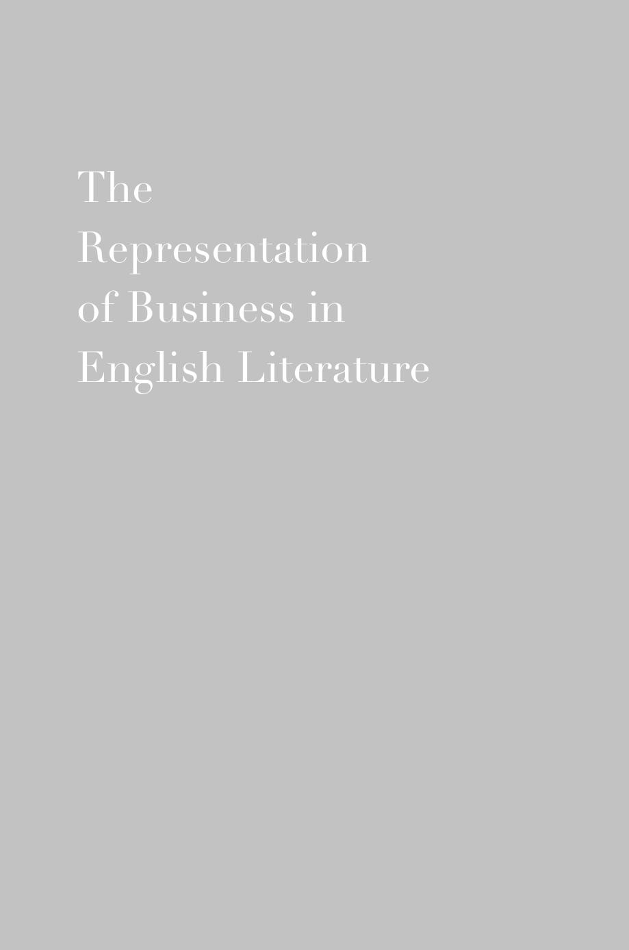 The Representation of Business in English Literature by Arthur Pollard