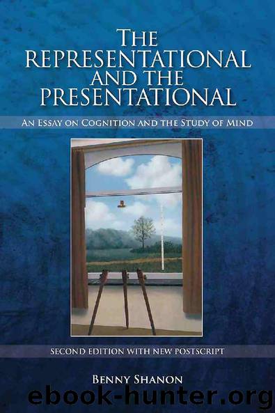 The Representational and the Presentational by Benny Shanon
