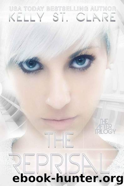 The Reprisal (The After Trilogy Book 3) by Kelly St Clare
