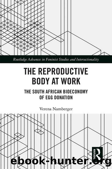 The Reproductive Body at Work by Verena Namberger