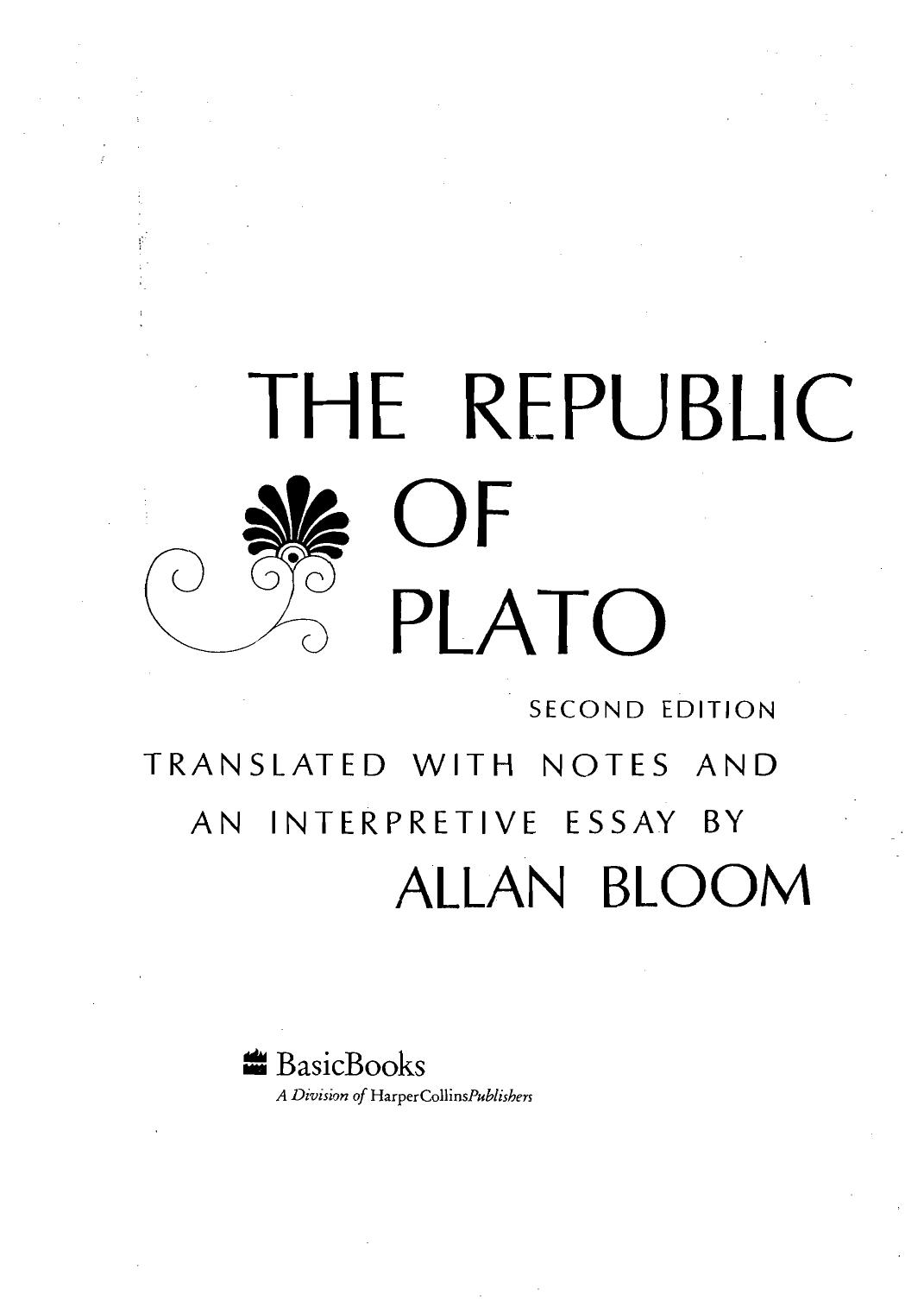 The Republic Of Plato: by Plato Allan Bloom