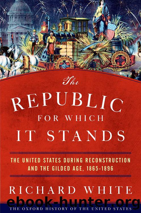 The Republic for Which It Stands by Richard White