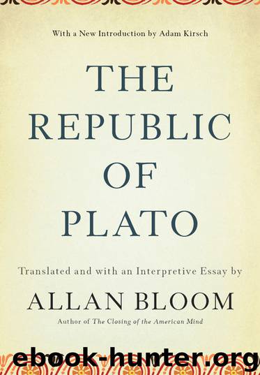 The Republic of Plato by Allan Bloom