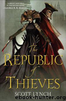 The Republic of Thieves by Lynch Scott