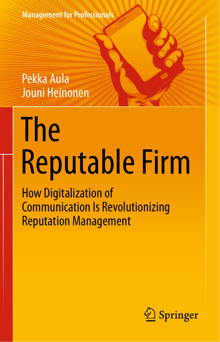 The Reputable Firm: How Digitalization of Communication Is Revolutionizing Reputation Management (Repost) by Unknow