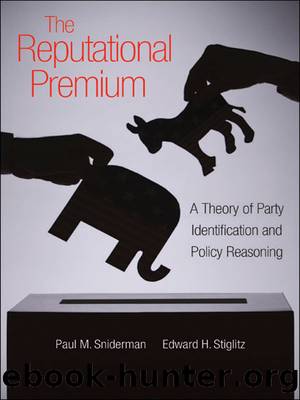 The Reputational Premium: A Theory of Party Identification and Policy Reasoning by Paul M. Sniderman & Edward H. Stiglitz
