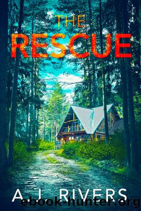 The Rescue (Ava James FBI Mystery Book 7) by A.J. Rivers