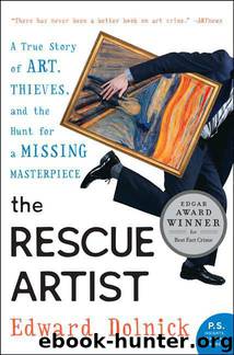 The Rescue Artist: A True Story of Art, Thieves, and the Hunt for a Missing Masterpiece by Edward Dolnick