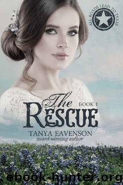 The Rescue by Tanya Eavenson