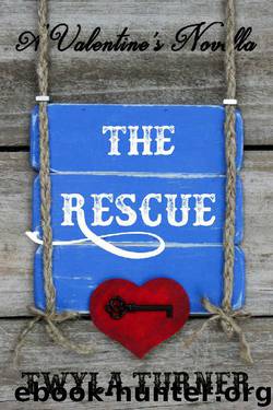 The Rescue by Twyla Turner