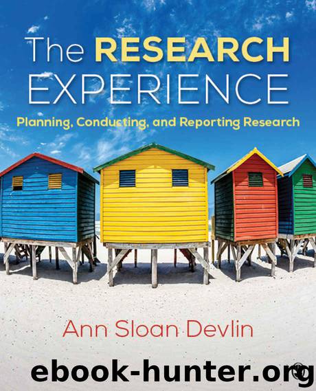 The Research Experience: Planning, Conducting, and Reporting Research by Ann S. (Sloan) Devlin