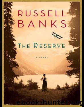 The Reserve by Russell Banks
