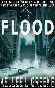 The Reset Series (Book 1): Flood by Greene Kellee L