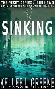The Reset Series (Book 2): Sinking by Greene Kellee L