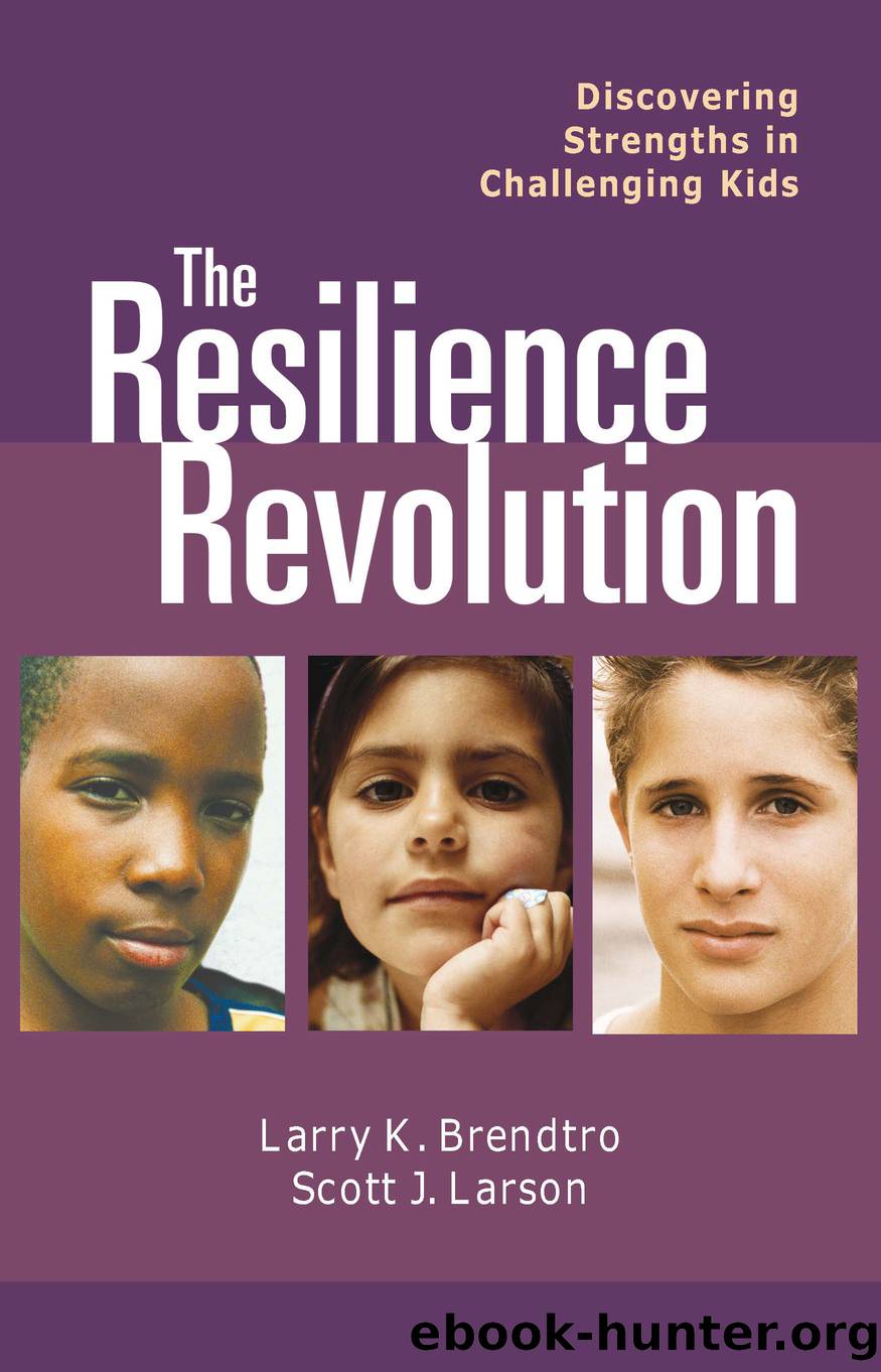 The Resilience Revolution by Brendtro Larry;Larson Scott J.; & Scott J. Larson
