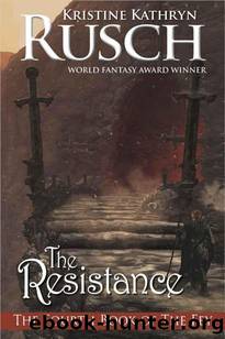 The Resistance by Kristine Kathryn Rusch