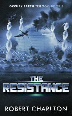 The Resistance by Robert Charlton