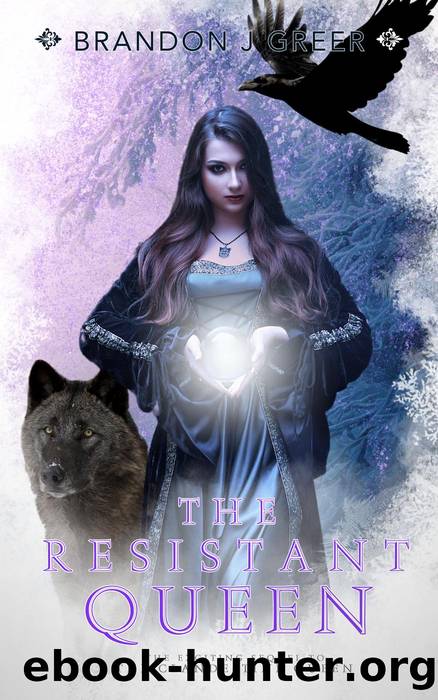 The Resistant Queen by Brandon J Greer