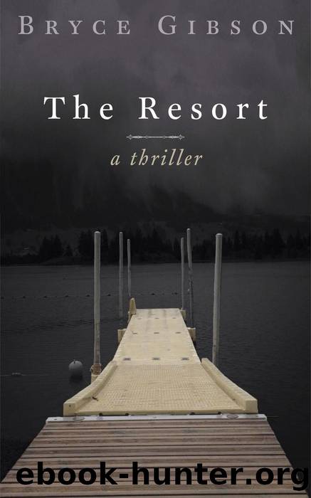 The Resort by Bryce Gibson