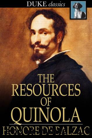 The Resources of Quinola by Honore de Balzac