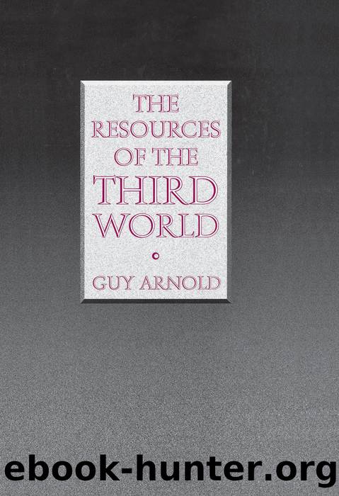 The Resources of the Third World by Guy Arnold