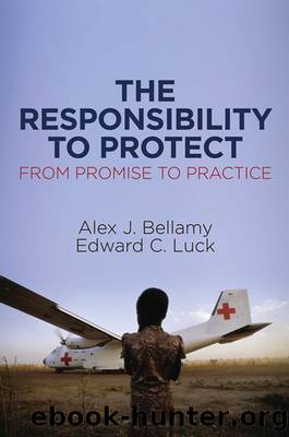 The Responsibility to Protect by Alex J. Bellamy & Edward C. Luck