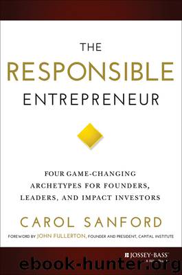 The Responsible Entrepreneur by Carol Sanford