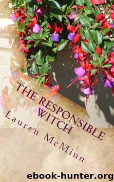 The Responsible Witch (The Ward Witches) by Lauren McMinn