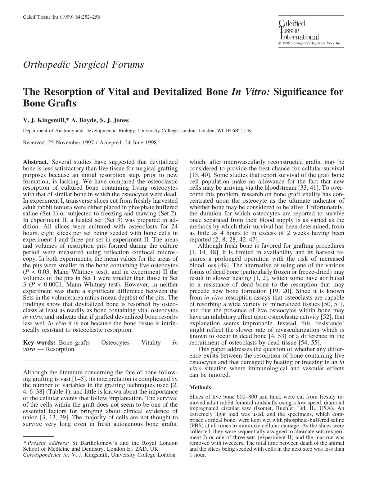 The Resporption of Vital and Devitalized Bone In Vitro: Significance for Bone Grafts by Kingsmill V. et al