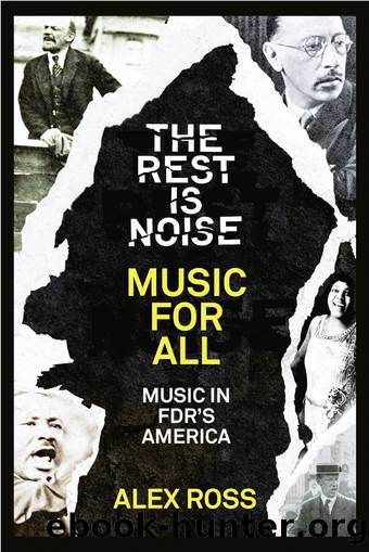 The Rest Is Noise Series by Alex Ross