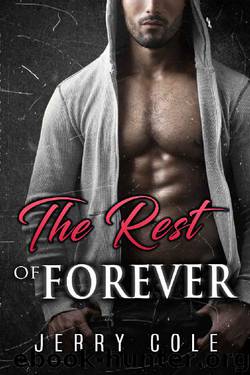 The Rest of Forever by Jerry Cole