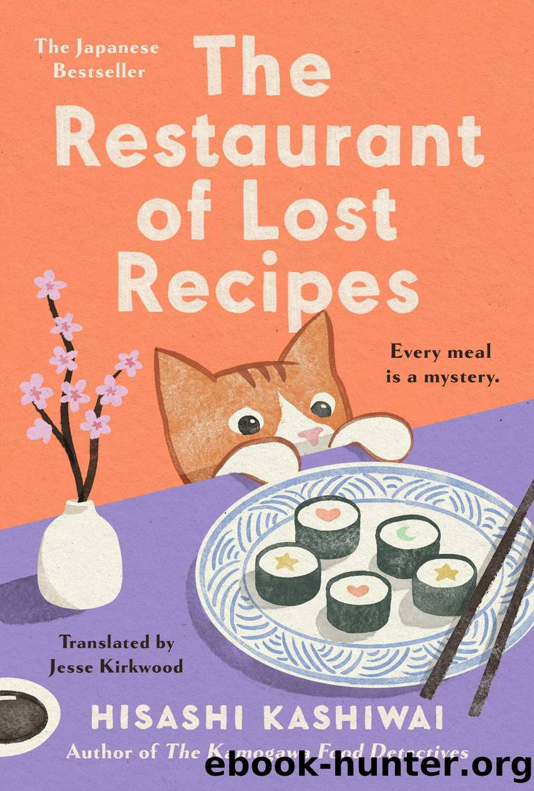 The Restaurant of Lost Recipes by Hisashi Kashiwai