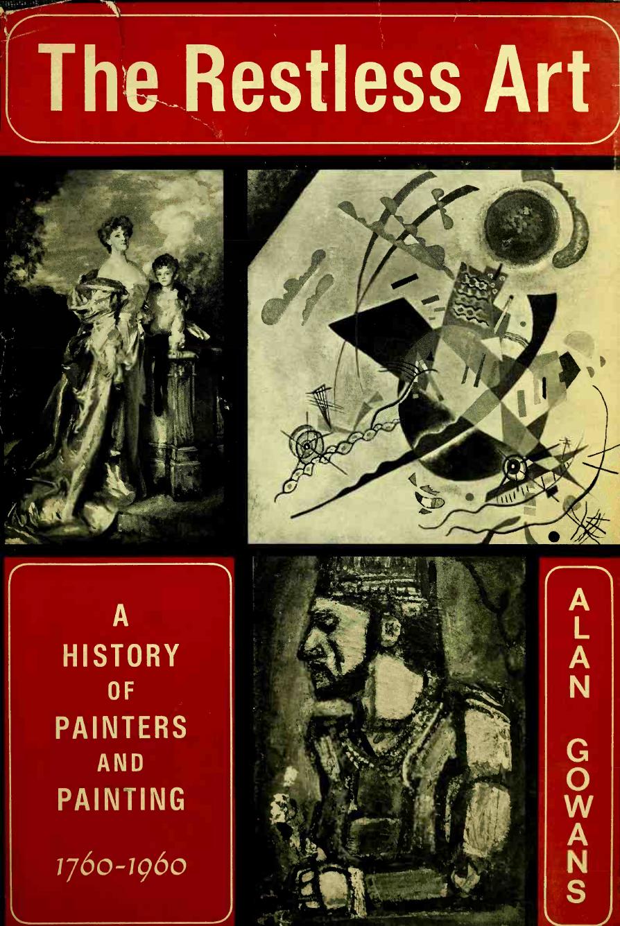 The Restless Art-History of Painters and Painting, 1760-1960 (Art Ebook) by Unknown