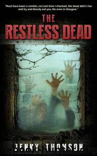 The Restless Dead: A Zombie Novel by Thomson Jenny