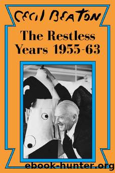 The Restless Years [1955-63] by Cecil Beaton