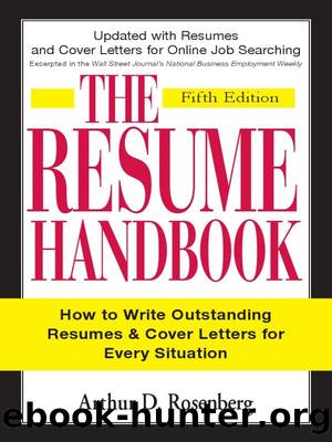 The Resume Handbook by Arthur D. Rosenberg