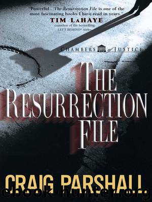 The Resurrection File by Craig Parshall