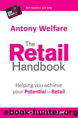 The Retail Handbook by Antony Welfare