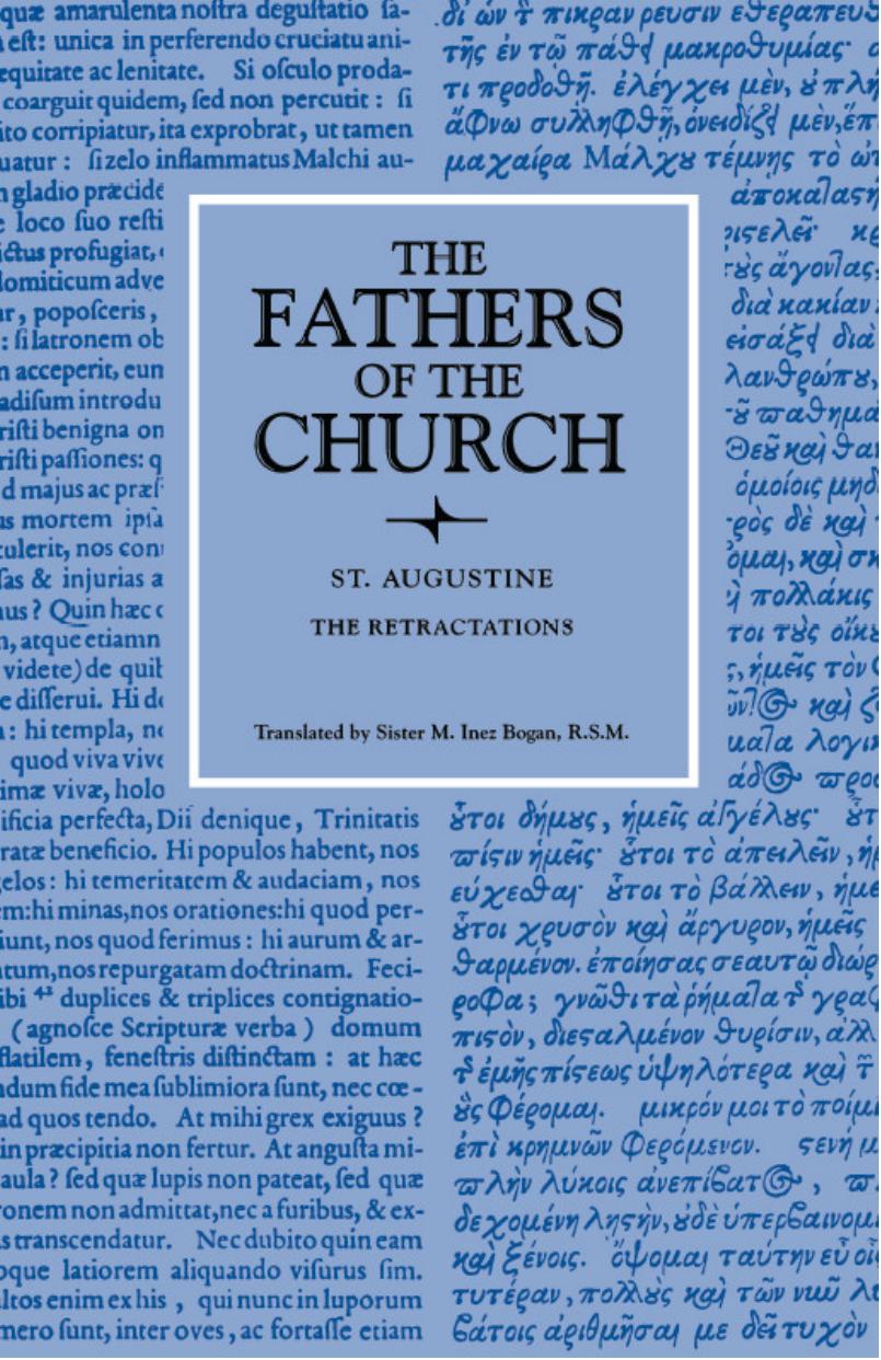 The Retractations by St Augustine Sr. Mary Inez Bogan R.S.M