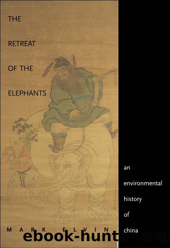 The Retreat of the Elephants by Mark Elvin