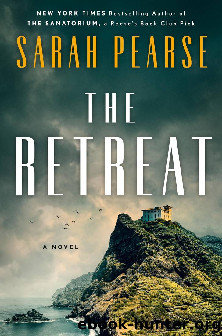 The Retreat: A Novel by Sarah Pearse