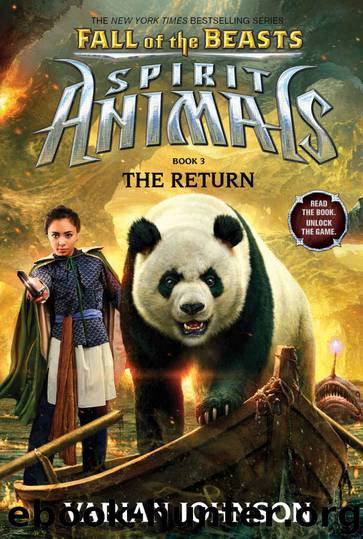 The Return (Spirit Animals: Fall of the Beasts, Book 3) by Varian Johnson